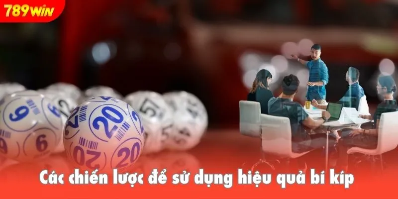 Các chiến lược để sử dụng hiệu quả bí kíp