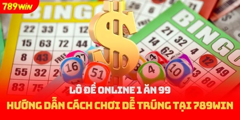 lô đề online 1 ăn 99